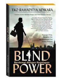 Blind Power Berdamai dengan kegelapan