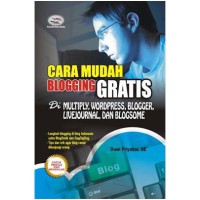 Cara Mudah Blogging Gratis