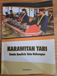 Karawitan Tari: suatu analisis tata hubungan