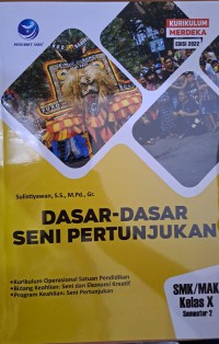 Dasar-dasar Seni Pertunjukan SMK/MAK Kelas X Semester 2