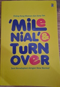 Dialog Kang Maman dan Sony Tan Milenial & Turn Over : Seni beradaptasi dengan new normal