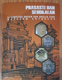 Prasasti dan Sengkalan di Kompleks Makam dan Masjid Gede Mataram Kotagede