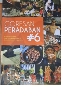 Goresan Peradaban #6 : Kumpulan Ragam Warisan Budaya Takbenda Daerah Istimewa Yogyakarta