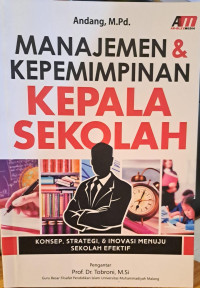 Manajemen & Kepemimpinan Kepala Sekolah