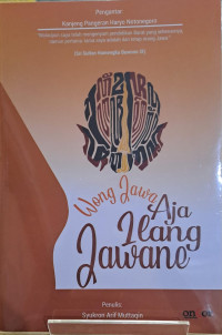 Wong jawa aja ilang jawane
