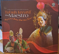 Tubuh kreatif sang masestro : perjalanan budaya Didik Nini Thowok