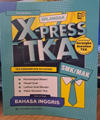 Erlangga x-Press TKA SMK/MAK Bahasa Inggris