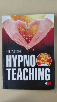 Image of Hypno teaching : seni ajar mengeksplorasi otak peserta didik