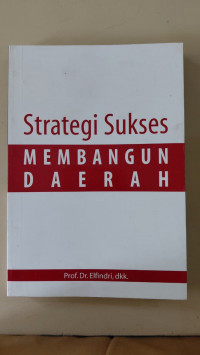 Image of Strategi suskes membangun daerah