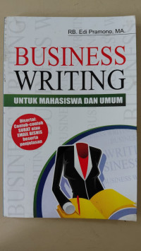 Image of Business writing untuk mahasiswa dan umum