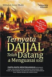 Ternyata Dajjal telah datangg & menguasai kita!