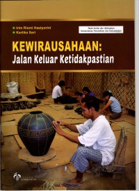 Kewirausahaan : Jalan Keluar Ketidakpastian