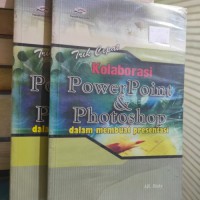 Trik Cepat Kolaborasi Power Point & Photoshop dalam membuat Presentasi