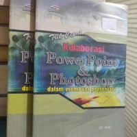 Trik Cepat Kolaborasi Power Point & Photoshop dalam membuat Presentasi